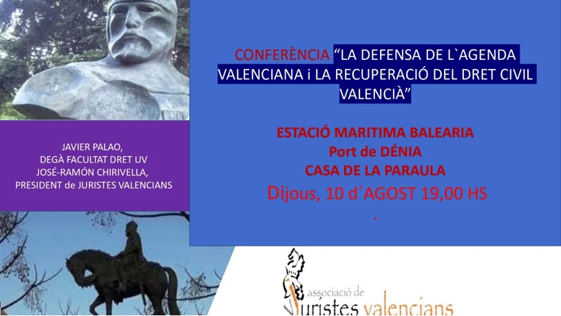 Juristes Valencians acodiràn a Dénia a impartir una conferència baix el títul “La defensa de l'Agenda Valenciana i de la recuperació del Dret Civil Valencià"