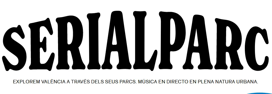 Nueva edición del festival musical Serialparc en los parques de Malilla, Oeste y Hespérides
