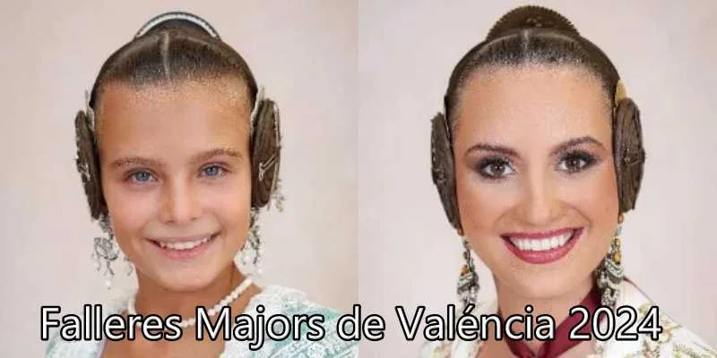 Nuevas Falleras Mayores de Valéncia 2024: Marina y Mª Estela