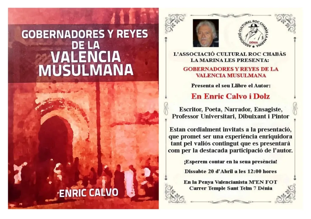 L'associacio Roc Chabàs de la Marina presenta en Dénia el llibre d'Enric Calvo "Gobernadores y reyes de la Valencia musulmana"