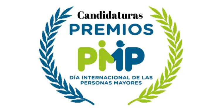 Estas son las candidaturas a los "Premios PMP-Día Internacional de las Personas Mayores" 1 Estas son las candidaturas a los «Premios PMP-Día Internacional de las Personas Mayores»