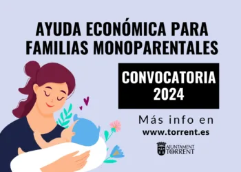 El Ayuntamiento de Torrent abre la convocatoria de ayudas para familias monoparentales 2024
