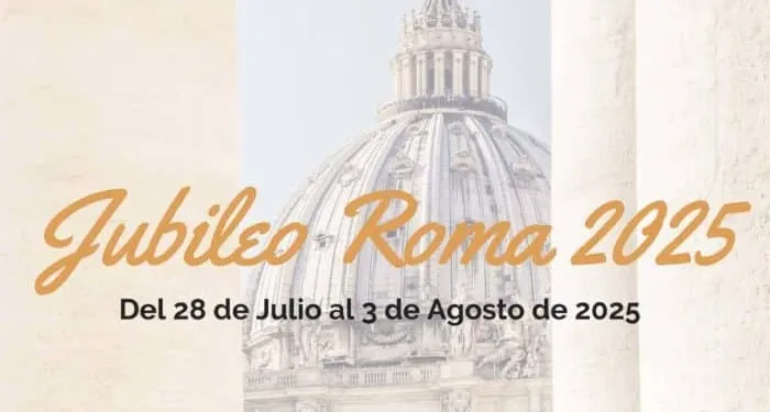 Abiertas inscripciones para la peregrinación diocesana al Jubileo de los Jóvenes en Roma Del 28 de julio al 3 de agosto de 2025 dentro del Año Jubila