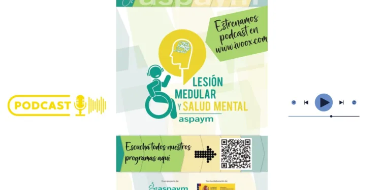ASPAYM: Regresa el podcast 'Lesión medular y salud mental' 1 ASPAYM: Regresa el podcast ‘Lesión medular y salud mental’