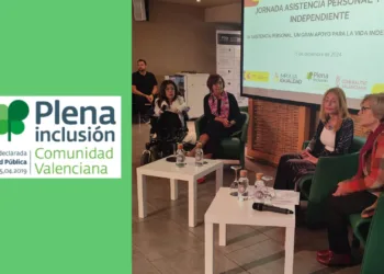 Plena inclusión CV reivindica la Asistencia personal para la vida independiente de las personas con discapacidad 1 Plena inclusión CV reivindica la Asistencia personal para la vida independiente de las personas con discapacidad