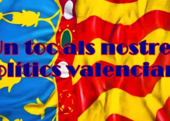 Un toc als nostres polítics valencians
