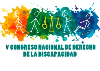 El «V Congreso Nacional y II Internacional de Derecho de la Discapacidad» se celebrará en Mayo