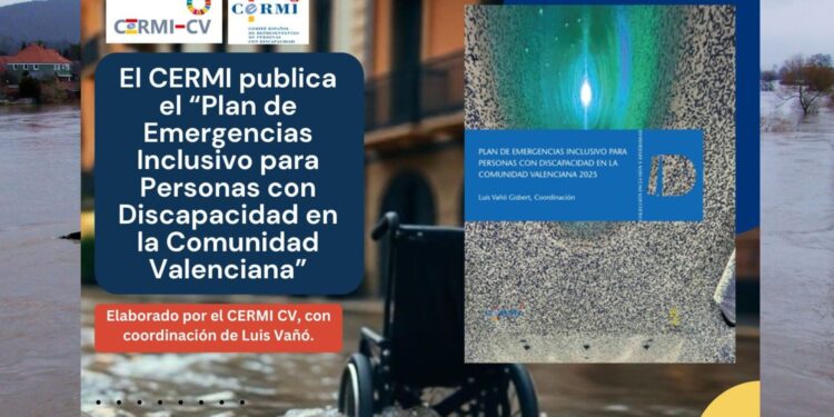 CERMI CV Impulsa la Inclusión en los Planes de Emergencia Valencianos 1 CERMI CV presenta su «Plan de Emergencias Inclusivo»