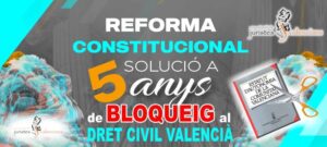 7457 CARTELL 5 ANYS DE BLOQUEIG AL DRET CIVIL VALENCIA