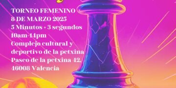 El Torneo La Dama del Ajedrez se celebra en Valencia el próximo 8 de marzo
