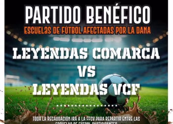Partido de leyendas de la Hoya de Buñol y del Valencia CF en Cheste este domingo por la dana