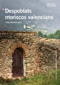 Presentación del libro Despoblados moriscos valencianos de Isaac Donoso