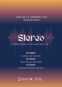El Cor de la Generalitat comienza la gira del programa ‘Stereo’ 2 El Cor de la Generalitat comienza la gira del programa ‘Stereo’