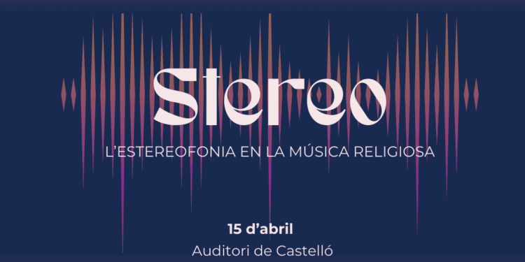 El Cor de la Generalitat Valenciana presenta la gira ‘Stereo’ de policromía de música religiosa