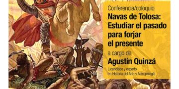 Conferencia histórica «Navas de Tolosa. Estudiar el pasado para forjar el presente» a cargo de Agustín Quinzá