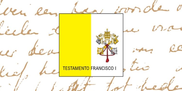 El sencillo testamento del Papa Francisco I