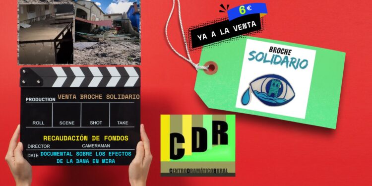 El Centro Dramático Rural de Mira, lanza un “Broche solidario” para sufragar un documental sobre la DANA 1 El Centro Dramático Rural de Mira, lanza un “Broche solidario” para sufragar un documental sobre la DANA