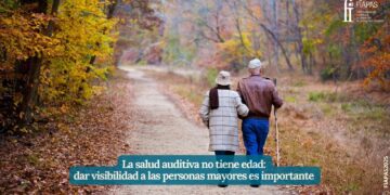 FIAPAS: la salud auditiva de los mayores es clave para el envejecimiento activo