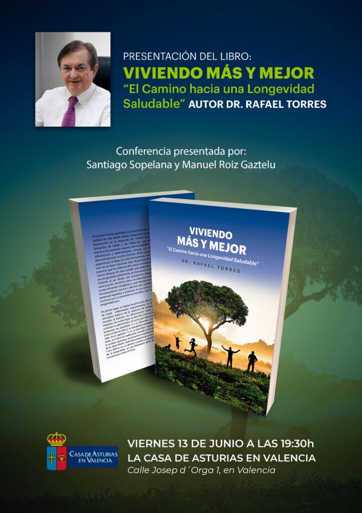 Gran acogida en la Casa de Asturias de Valencia a la presentación del libro “Viviendo Más y Mejor” del Dr. Rafael Torres 2 Imagen de WhatsApp 2025 06 17 a las 21.32.29 48b6381e