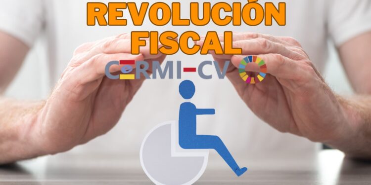CERMI CV propone una revolución fiscal realmente inclusiva