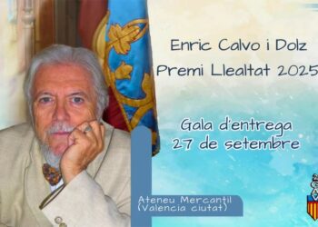El 27 de Setembre el Grup d'Acció Valencianista entregarà el premi llealtat 2025 a Enric Calvo en l'Ateneu de Valéncia 1 El 27 de Setembre el Grup d'Acció Valencianista entregarà el premi llealtat 2025 a Enric Calvo en l'Ateneu de Valéncia