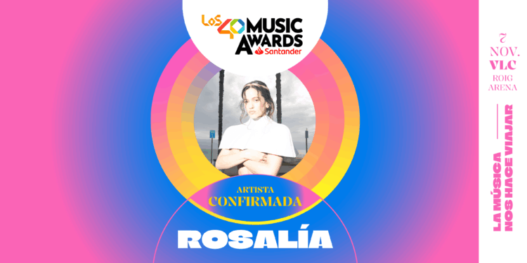 Rosalía confirma su primera actuación en Roig Arena dentro de LOS40 Music Awards 1 Los premios se celebrarán el 7 de noviembre en el Roig Arena, el mismo día de la salida mundial del nuevo álbum “LUX”