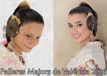 Marta Mercader y Carmen Prades, ambas del Sector La Roqueta-Arrancapins Falleres Majors de Valéncia 2026