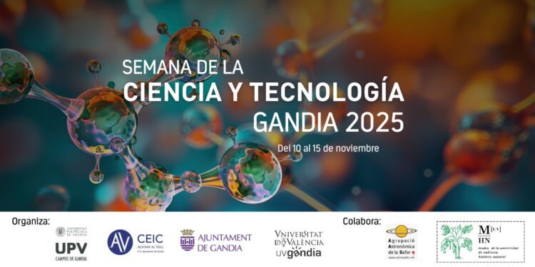Gandia acoge la Semana de la Ciencia y la Tecnología del 10 al 15 de noviembre 1 Gandia acoge la Semana de la Ciencia y la Tecnología del 10 al 15 de noviembre