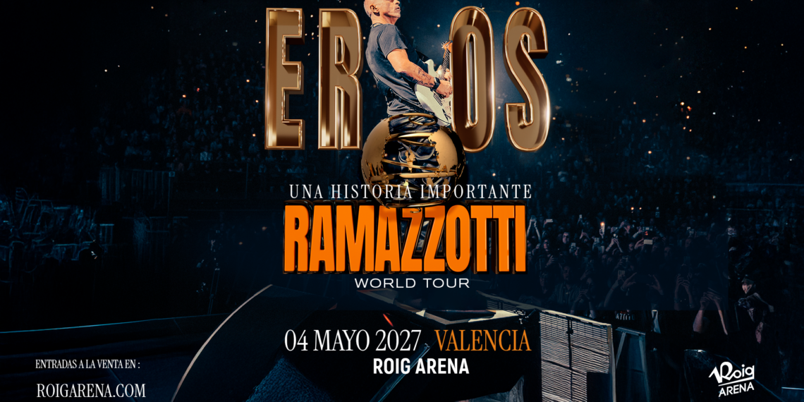Eros Ramazzotti traerá sus mayores éxitos a Roig Arena el 4 de mayo de 2027 1 Eros Ramazzotti traerá sus mayores éxitos a Roig Arena el 4 de mayo de 2027