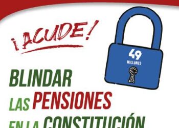 El clamor por el blindaje de las pensiones toma las calles: 100 concentraciones exigen protección constitucional