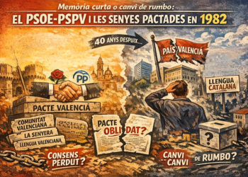 Memòria curta o canvi de rumbo: el PSOE-PSPV i les senyes pactades en 1982