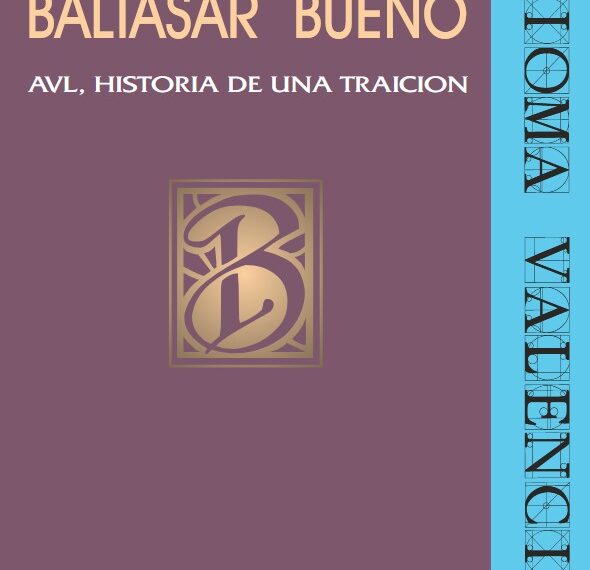AVL: Historia de una Traición (I)