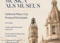 Valéncia vive la música clásica en sus palacios y museos con conciertos gratuitos 11 Valéncia vive la música clásica en sus palacios y museos con conciertos gratuitos