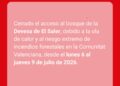 La Policía Local de Valencia cierra los accesos a la Devesa de El Saler por riesgo extremo de incendios
