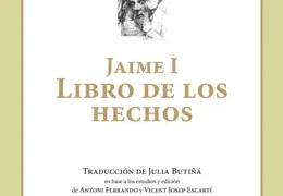 La Diputación de Valencia publica la primera traducción íntegra al castellano del ‘Llibre dels fets’ basada en su edición crítica más reciente
