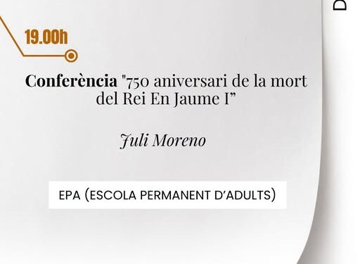 Albal acoge una conferencia sobre el 750º aniversario de la muerte de Jaume I en la EPA 1 Albal acoge una conferencia sobre el 750º aniversario de la muerte de Jaume I en la EPA