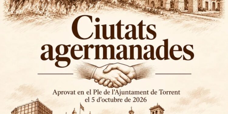 Torrent y Segorbe oficializan su hermanamiento tras más de treinta años de lazos culturales y festivos