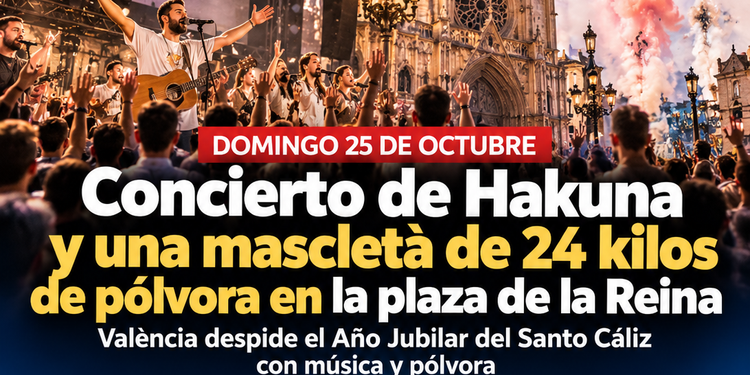 Una mascletà de 24 kilos de pólvora y un concierto gratuito de Hakuna protagonizarán el domingo en la plaza de la Reina 1 Una mascletà de 24 kilos de pólvora y un concierto gratuito de Hakuna protagonizarán el domingo en la plaza de la Reina